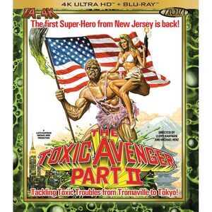 The Toxic Avenger Part II  ULTRA HD